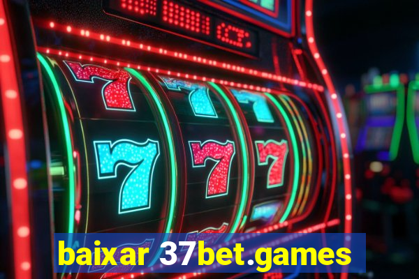 baixar 37bet.games